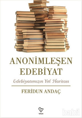 Picture of Anonimleşen Edebiyat