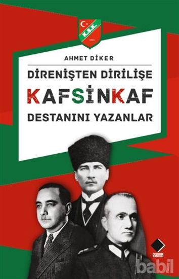 Picture of Direnişten Dirilişe Kafsinkaf Destanını Yazanlar