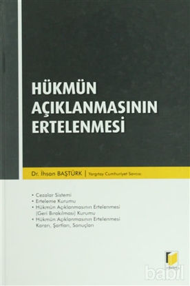 Picture of Hükmün Açıklanmasının Ertelenmesi