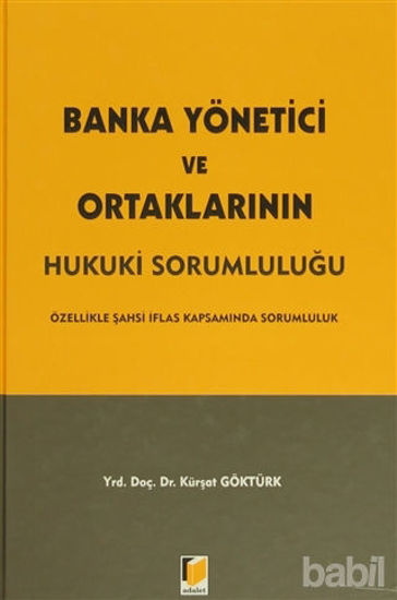Picture of Banka Yönetici ve Ortaklarının Hukuki Sorumluluğu