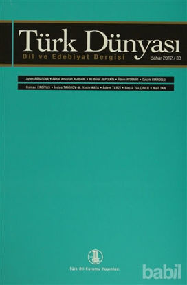 Picture of Türk Dünyası Dil ve Edebiyat Dergisi Sayı: 33 Bahar 2012