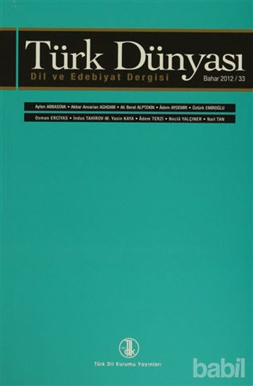 Picture of Türk Dünyası Dil ve Edebiyat Dergisi Sayı: 33 Bahar 2012