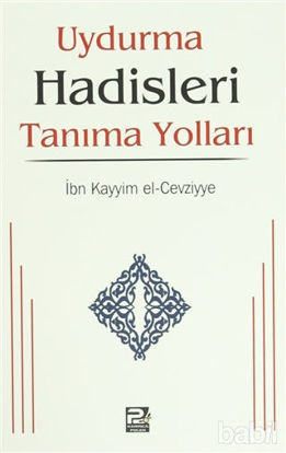 Picture of Uydurma Hadisleri Tanıma Yolları