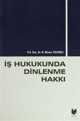 Picture of İş Hukukunda Dinlenme Hakkı