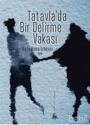 Picture of Tatavla’da Bir Delirme Vakası