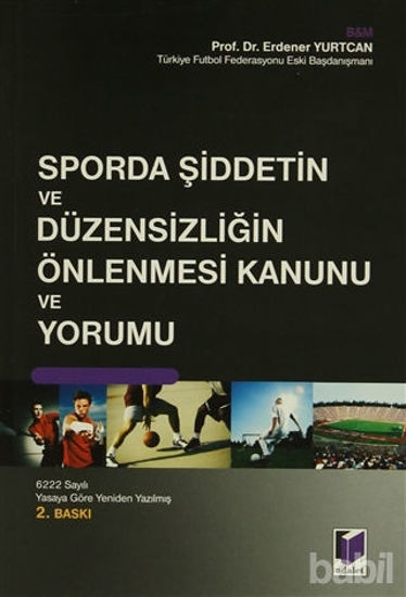 Picture of Sporda Şiddetin ve Düzensizliğin Önlenmesi Kanunu ve Yorumu