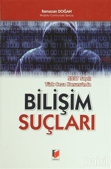 Picture of 5237 Sayılı Türk Ceza Kanunu'nda Bilişim Suçları