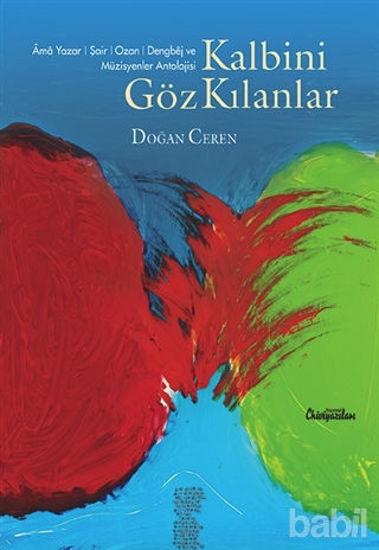 Picture of Kalbini Göz Kılanlar