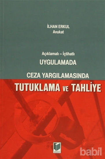 Picture of Uygulamada Ceza Yargılamasında Tutuklama ve Tahliye