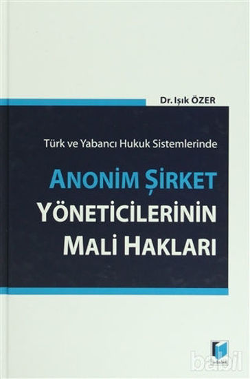 Picture of Anonim Şirket Yöneticilerinin Mali Hakları