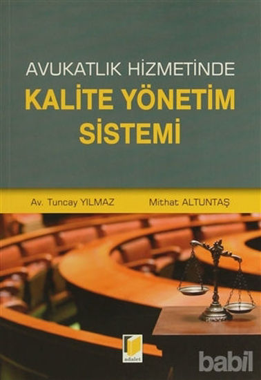 Picture of Avukatlık Hizmetinde Kalite Yönetim Sistemi