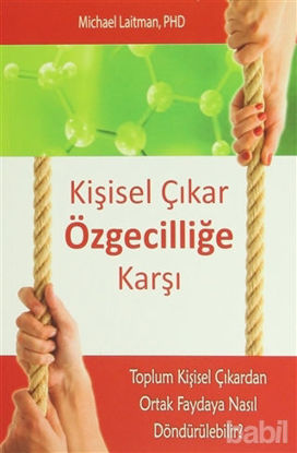 Picture of Kişisel Çıkar Özgecilliğe Karşı