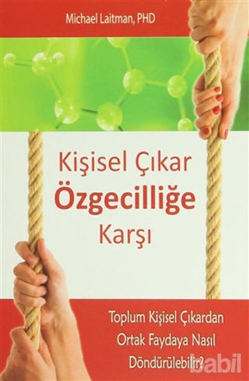 Picture of Kişisel Çıkar Özgecilliğe Karşı