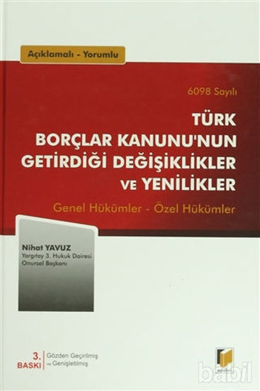Picture of 6098 Sayılı Türk Borçlar Kanunu'nun Getirdiği Değişiklikler ve Yenilikler