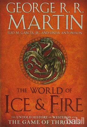 Picture of The World of Ice and Fire: The Untold History of Westeros and the Game of Thrones