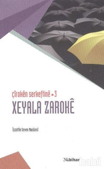 Picture of Çiroken Serkeftine 3: Xeyala Zaroke