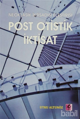 Picture of Neoklasik İktisadın Eleştirisi - Post Otistik İktisat