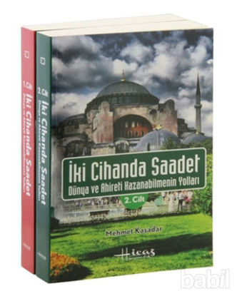 Picture of İki Cihanda Saadet, Dünya ve Ahiret Kazanabilmenin Yolları (2 Cilt Takım)