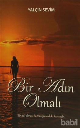 Picture of Bir Adın Olmalı