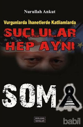 Picture of Vurgunlarda İhanetlerde Katliamlarda Suçlular Hep Aynı - Soma