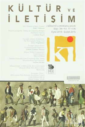 Picture of Kültür ve İletişim Dergisi Sayı: 34 17 Eylül 2014 / Şubat 2015