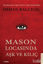 Picture of Mason Locasında Aşk ve Kılıç