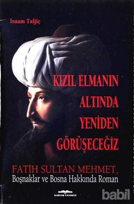 Picture of Kızıl Elmanın Altında Tekrar Görüşeceğiz