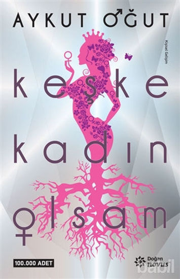 Picture of Keşke Kadın Olsam