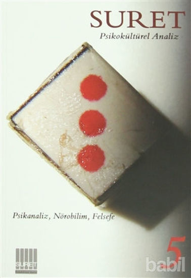 Picture of Suret Psikokültürel Analiz Sayı:5 - Psikanaliz, Nörobilim, Felsefe