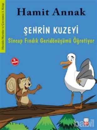 Picture of Şehrin Kuzeyi : Sincap Fındık Geridönüşümü Öğretiyor