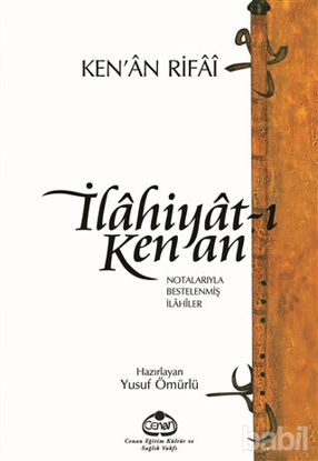 Picture of İlahiyat-ı Kenan : Notalarıyla Bestelenmiş İlahiler