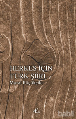 Picture of Herkes İçin Türk Şiiri