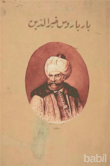 Picture of Barbaros Hayrettin Paşa (Osmanlıca)