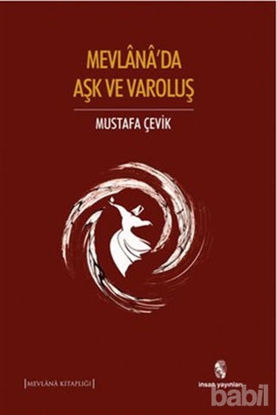 Picture of Mevlana'da Aşk ve Varoluş