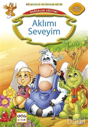 Picture of Değerler Eğitimi : Aklımı Seveyim
