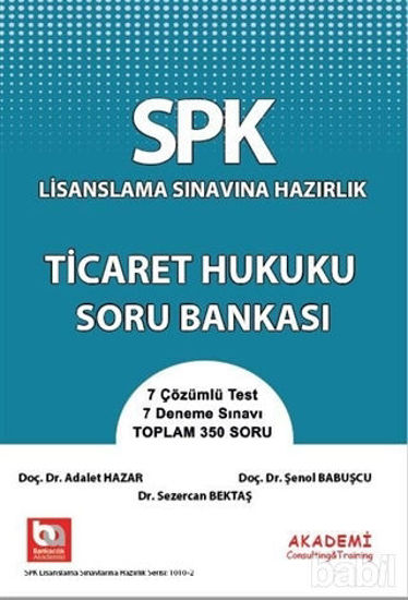 Picture of SPK Lisanslama Sınavına Hazırlık Ticaret Hukuku Soru Bankası