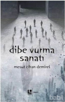 Picture of Dibe Vurma Sanatı