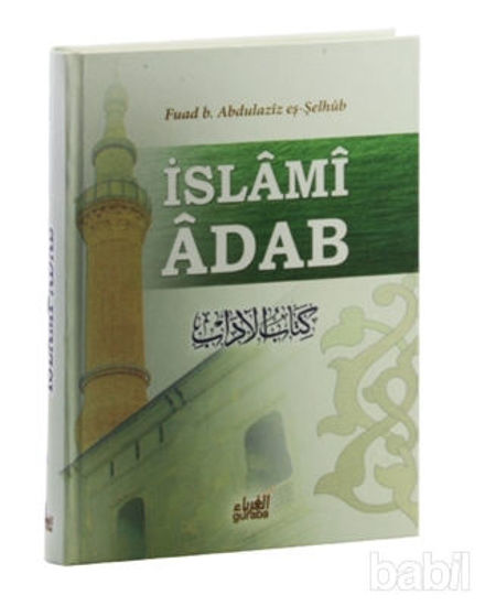 Picture of İslami Adab (Kitabu’l Adab Tercümesi)