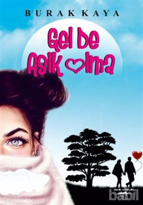 Picture of Gel de Aşık Olma