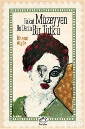 Picture of Fakat Müzeyyen Bu Derin Bir Tutku