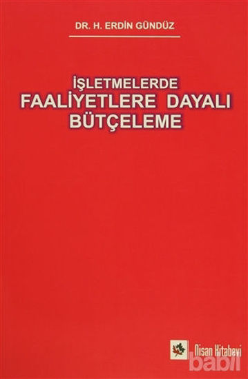 Picture of İşletmelerde Faaliyetlere Dayalı Bütçeleme