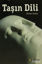 Picture of Taşın Dili