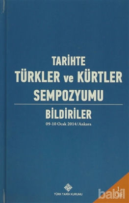 Picture of Tarihte Türkler ve Kürtler Sempozyumu (4 Cilt Takım)
