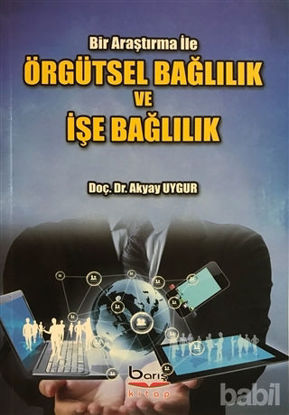 Picture of Örgütsel Bağlılık ve İşe Bağlılık