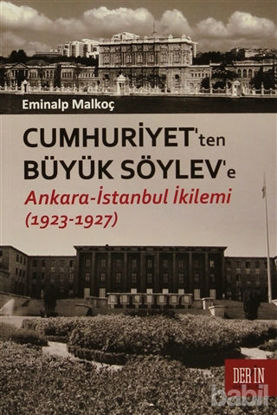 Picture of Cumhuriyet'ten Büyük Söylev'e