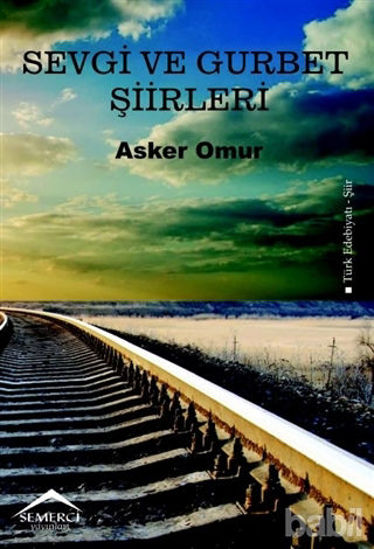 Picture of Sevgi ve Gurbet Şiirleri