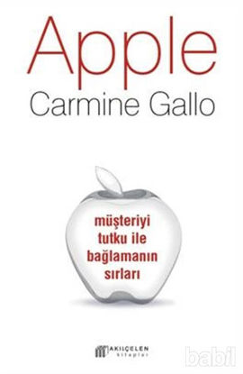 Picture of Apple : Müşteriyi Tutku ile Bağlamanın Sırları