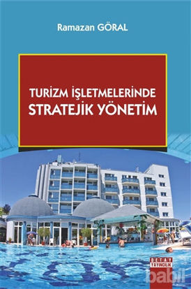 Picture of Turizm İşletmelerinde Stratejik Yönetim
