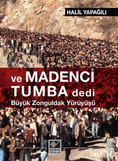 Picture of Ve Madenci Tumba Dedi