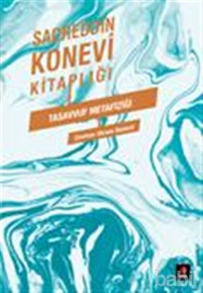 Picture of Sadreddin Konevi Kitaplığı - Tasavvuf Metafiziği